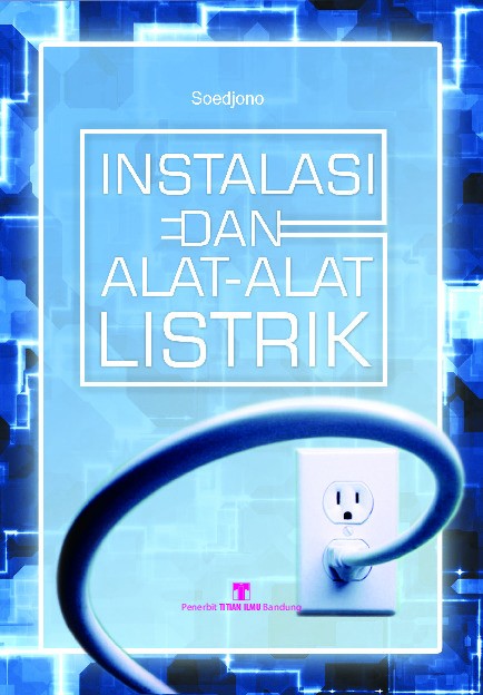 Instalasi dan Alat-Alat Listrik